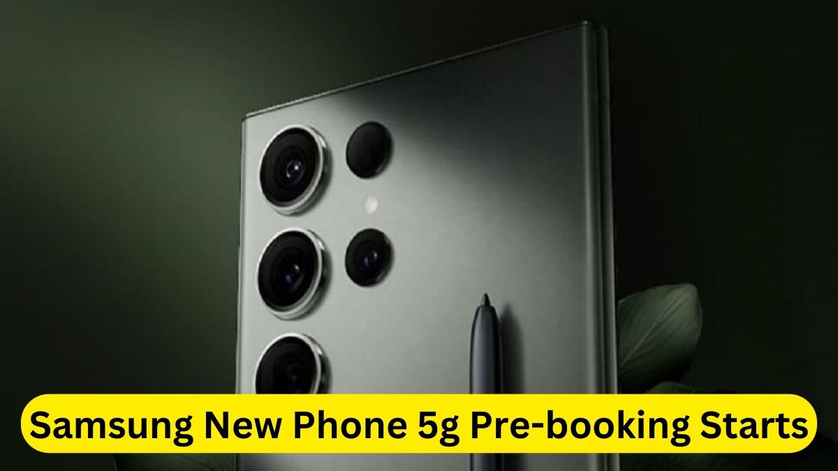 Samsung New Phone 5g Pre-booking Starts